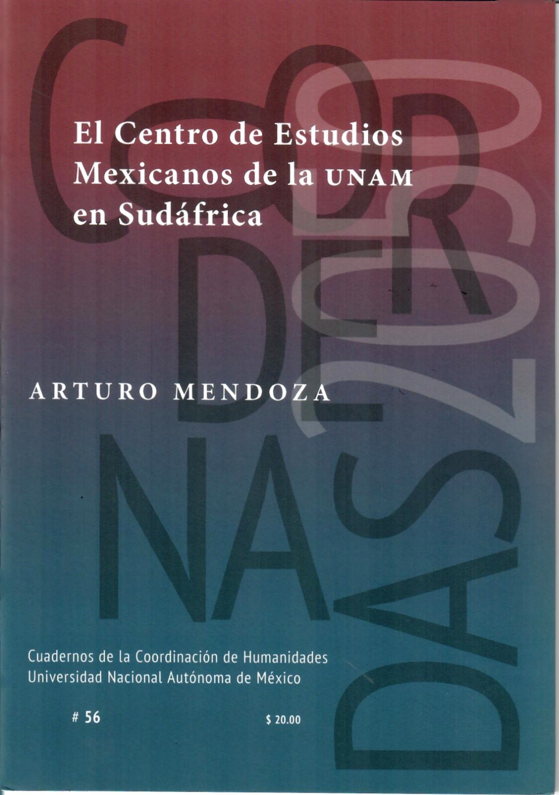 El Centro de Estudios Mexicanos de la UNAM en Sudáfrica